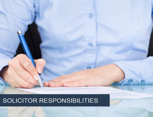 Solicitor Responsibilities – Wills and Estates